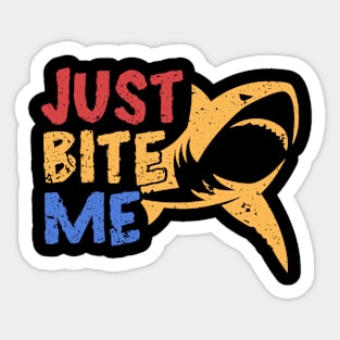 Just Bite Me Sticker